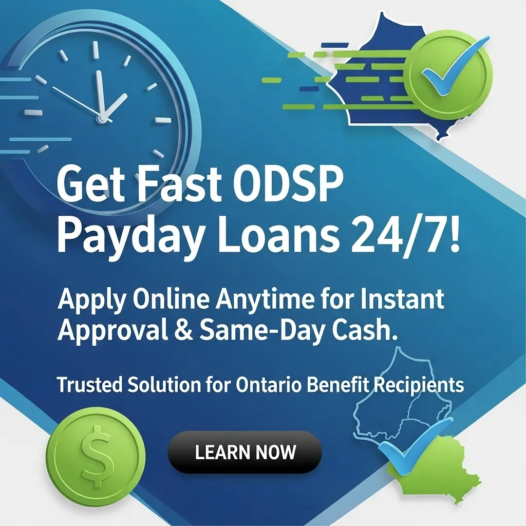 ODSP Payday Loans 24/7 Ontario